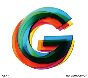 10/2_GLAY 15th ALBUM「NO DEMOCRACY」歌詞100選に、島崎執筆コメント掲載！